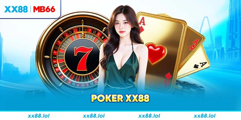 Poker XX88