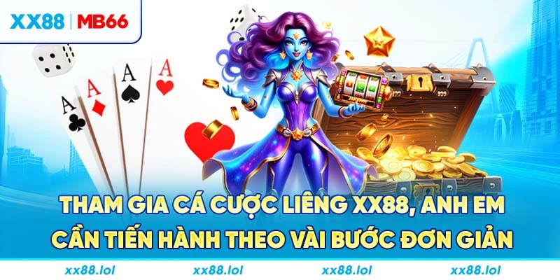 Tham gia cá cược Liêng XX88, anh em cần tiến hành theo vài bước đơn giản